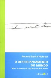 book O desencantamento do mundo: todos os passos do conceito em Max Weber