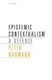 book Epistemic Contextualism: A Defense