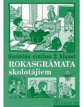 book SOCIĀLĀS ZINĪBAS 2. KLASEI. Rokasgrāmata skolotājiem