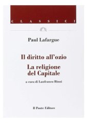 book Il diritto all'ozio. La religione del capitale