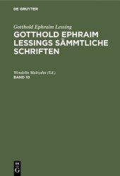 book Gotthold Ephraim Lessings sämmtliche Schriften: Band 10