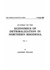 book An Essay on the Economics of Detribalization in Northern Rhodesia