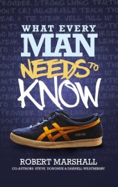 book What Every Man Needs To Know