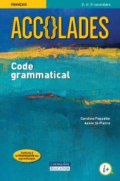 book Accolades : code grammatical : français : 3e, 4e, 5e secondaire.