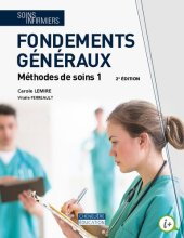 book Soins infirmiers : fondements généraux. Méthodes de soins 1