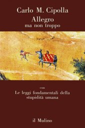 book Allegro ma non troppo con Le leggi fondamentali della stupidità umana