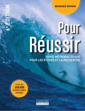 book Pour réussir : guide méthodologique pour les études et la recherche