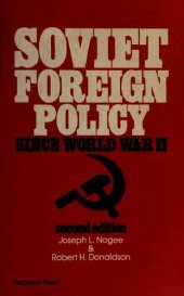 book Soviet Foreign Policy Since World War II