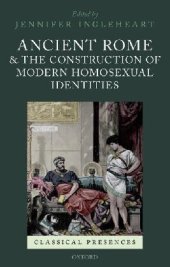 book Ancient Rome and the Construction of Modern Homosexual Identities