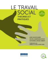 book Le travail social : théories et pratiques