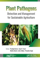 book Plant Pathogens: Detection and Management for Sustainable Agriculture