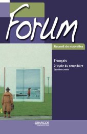 book Forum : français : 2e cycle du secondaire, 2e année. Recueil de nouvelles