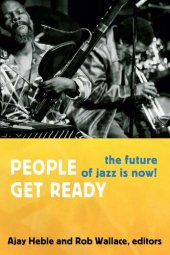 book People Get Ready: The Future of Jazz Is Now!