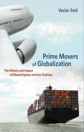 book Prime Movers of Globalization: The History and Impact of Diesel Engines and Gas Turbines