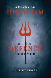 book Attacks on Hinduism And its defence forever (Discover Hinduism Book 4)