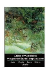 book Crisis civilizatoria y superacion del capitalismo (Spanish Edition)