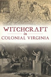 book Witchcraft in Colonial Virginia