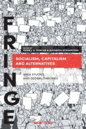 book Socialism, Capitalism And Alternatives: Area Studies And Global Theories