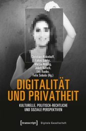 book Digitalität Und Privatheit: Kulturelle, Politisch-Rechtliche Und Soziale Perspektiven