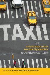 book TAXI! : a social history of the new york city cabdriver.