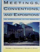 book Meetings, Conventions, And Expositions: An Introduction To The Industry