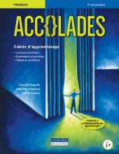 book Accolades : français,  troisième secondaire. Cahier d'apprentissage : lecture et écriture, grammaire et activités, tableaux synthèses