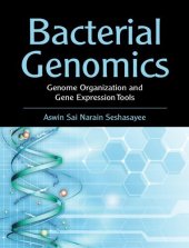 book Bacterial Genomics: Genome Organization and Gene Expression Tools