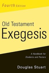 book Old Testament Exegesis: A Handbook for Students and Pastors