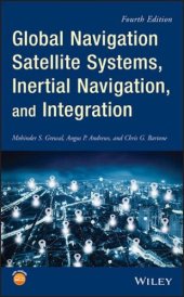 book Global Navigation Satellite Systems, Inertial Navigation, and Integration