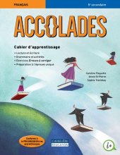 book Accolades : français : 5e secondaire. Cahier d’apprentissage