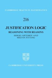 book Justification Logic: Reasoning with Reasons (Cambridge Tracts in Mathematics)