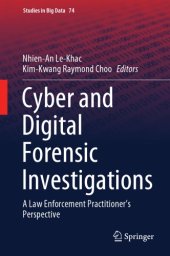 book Cyber And Digital Forensic Investigations: A Law Enforcement Practitioner’s Perspective