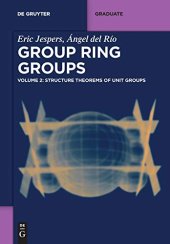 book Structure Theorems of Unit Groups (de Gruyter Textbook)