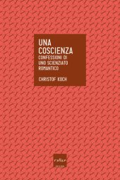 book Una coscienza. Confessioni di uno scienziato romantico