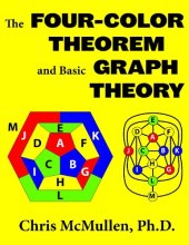 book The Four-Color Theorem and Basic Graph Theory