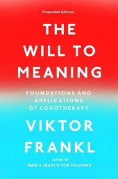 book The Will to Meaning