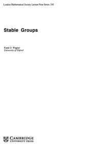 book Stable Groups (London Mathematical Society Lecture Note Series)