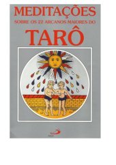 book Meditações sobre os 22 arcanos maiores do Tarô