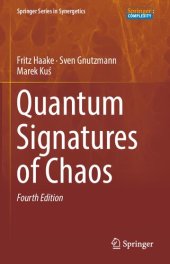 book Quantum Signatures of Chaos (Springer Series in Synergetics)