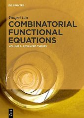 book Combinatorial Functional Equations: Advanced Theory