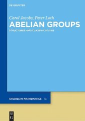 book Classifications of Infinite Abelian Groups (De Gruyter Studies in Mathematics)