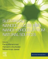 book Sustainable Nanocellulose and Nanohydrogels from Natural Sources (Micro and Nano Technologies)