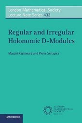 book Regular and Irregular Holonomic D-Modules (London Mathematical Society Lecture Note Series)