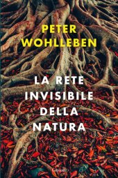 book La rete invisibile della natura