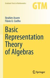 book Basic Representation Theory of Algebras (Graduate Texts in Mathematics (283))