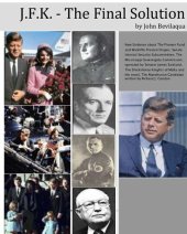 book JFK - The Final Solution (Red Scares, White Power and Blue Death)