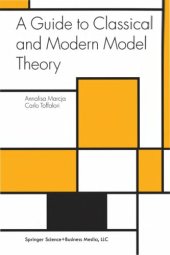 book A Guide to Classical and Modern Model Theory (Trends in Logic)