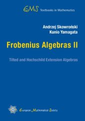 book Frobenius Algebras: No. II: Tilted and Hochschild Extension Algebras (EMS Textbooks in Mathematics)