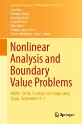 book Nonlinear Analysis and Boundary Value Problems: NABVP 2018, Santiago de Compostela, Spain, September 4-7 (Springer Proceedings in Mathematics & Statistics)