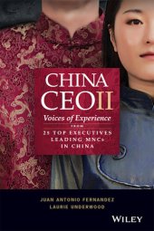 book China CEO II: Voices of Experience from 25 Top Executives Leading MNCs in China